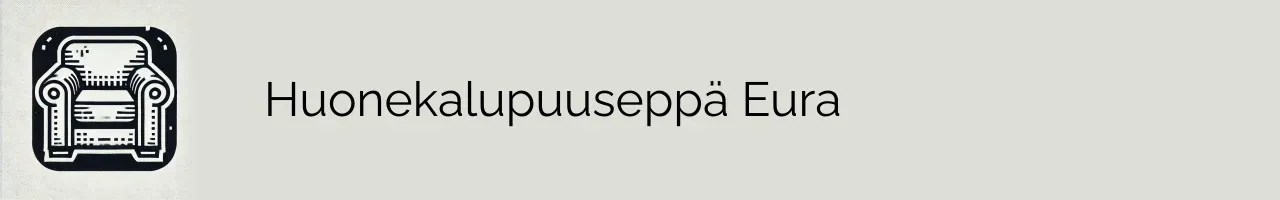 Huonekalupuuseppä Eura