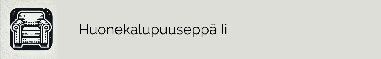 Huonekalupuuseppä Ii