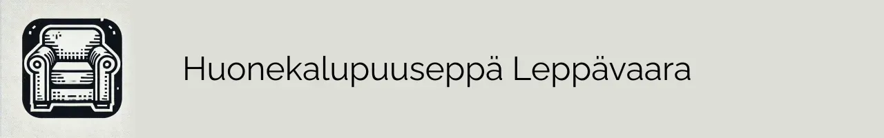 Huonekalupuuseppä Leppävaara