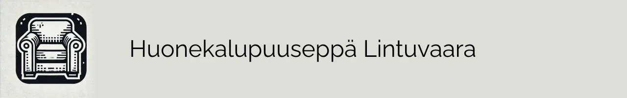 Huonekalupuuseppä Lintuvaara