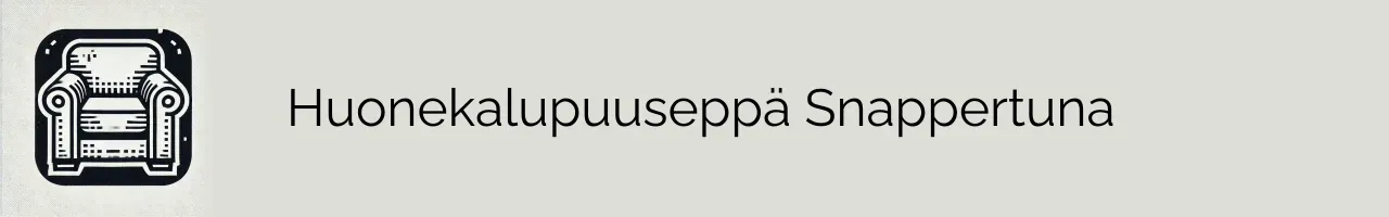 Huonekalupuuseppä Snappertuna